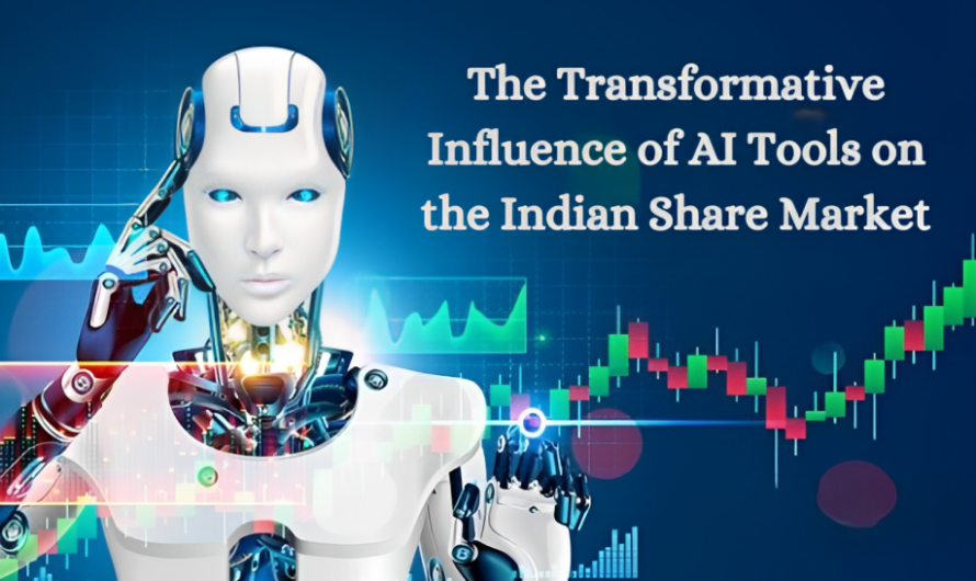 The Transformative Influence of AI Tools on the Indian Share Market