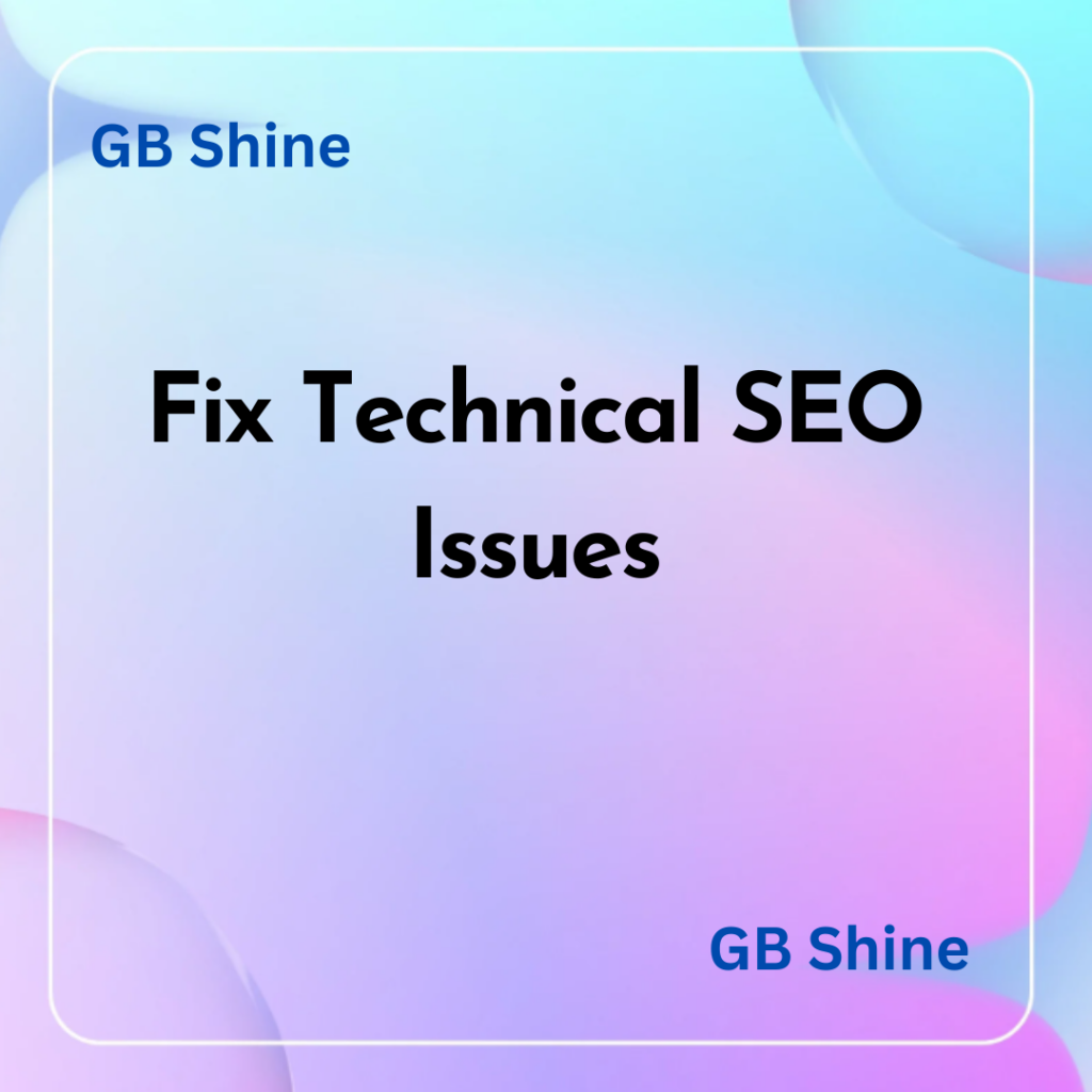 Fix Technical SEO Issues